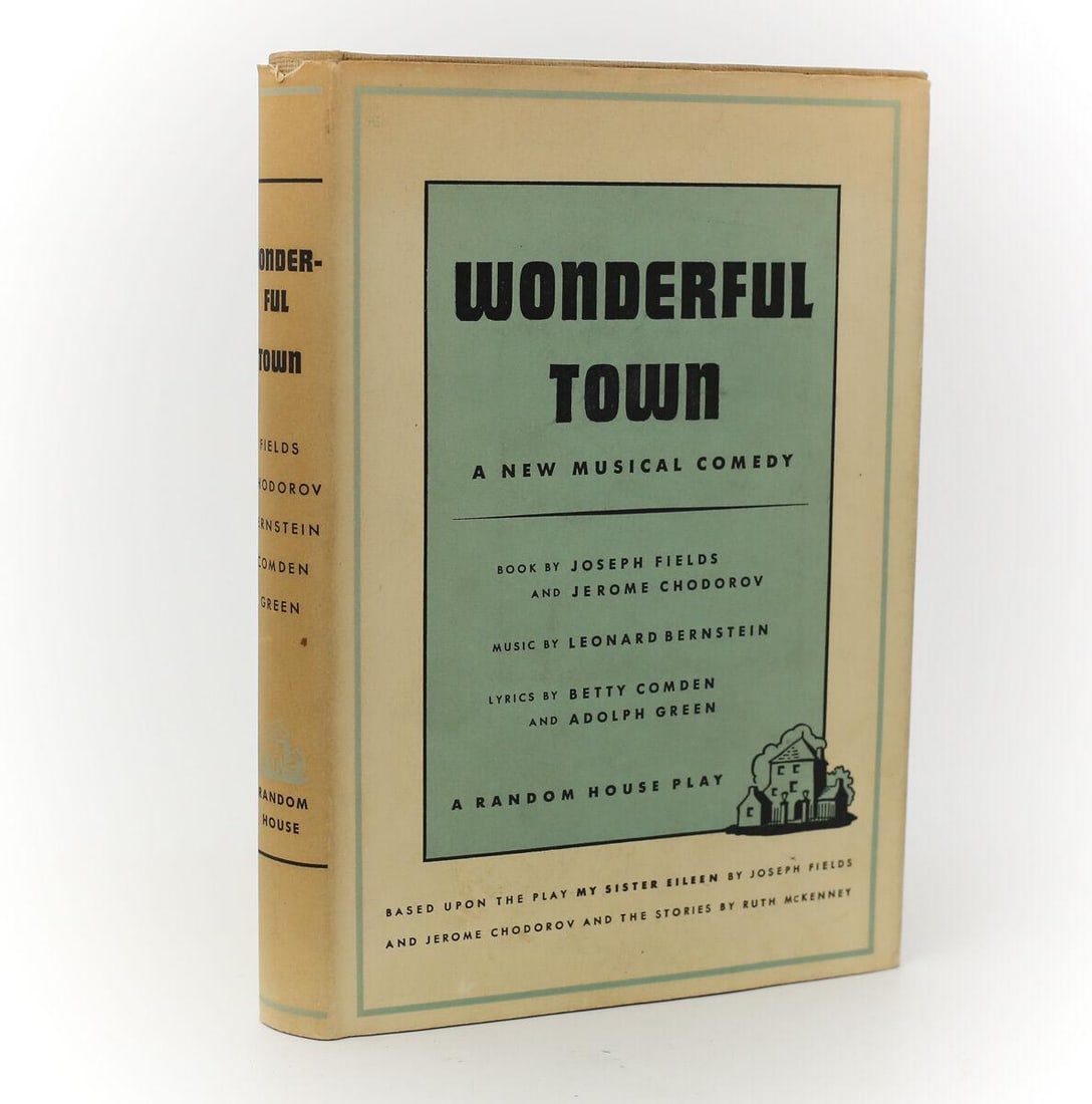 Joseph Fields Jerome Chodorov Wonderful Town 19531st Ed DJ Estate of Jerry Wald: Fields, Joseph & Chodorov, Jerome 'Wonderful Town'. Random House, 1953. 1st Edition Hardback Book w/ tan cloth covering, picture & Gold & Green lettering and decoration. Dust Jacket. 173pp. From the e