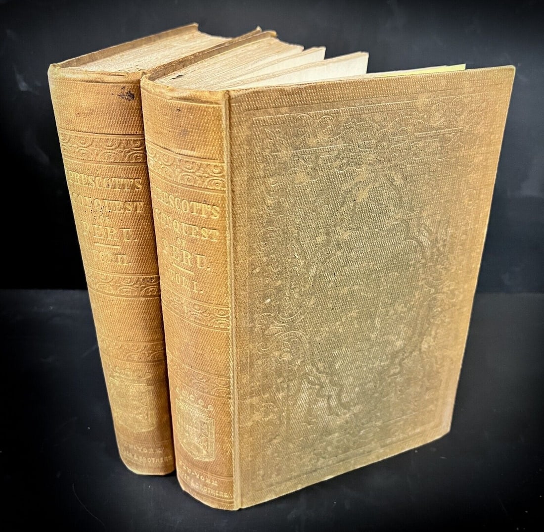 William H Prescott, History of the Conquest of Peru 2 vol 1847 (1 of 10)