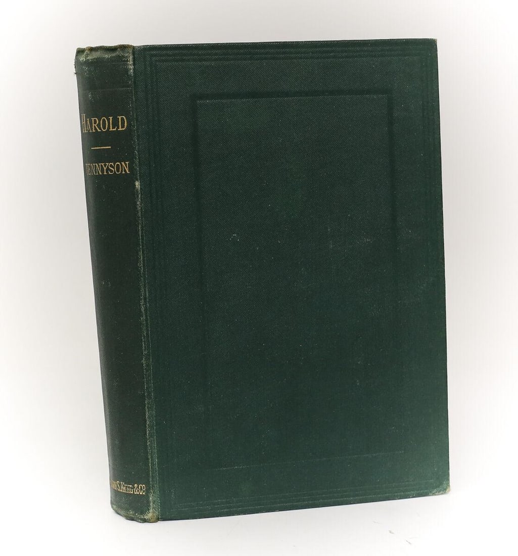 Alfred Lord Tennyson 'Harold'. Henry S. King & Co., London, 1877. 1st Edition (1 of 6)