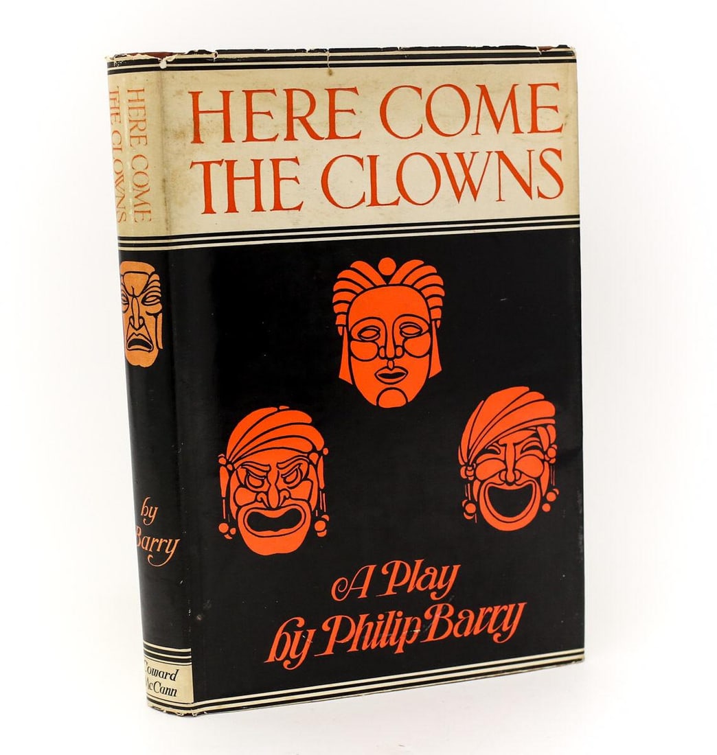 Philip Barry Here Come The Clowns 1939 1st Ed DJ Estate of Jerry Wald (1 of 5)