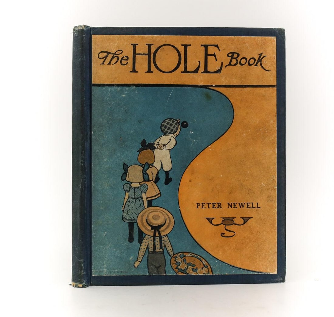 Peter Newell 'The Hole Book' 1st Edition 1908: Newell, Peter 'The Hole Book'. Harper & Bros, NY (1908). 1st Edition hardback book w/ Blue cloth boards. Weight Approx. 1 pound. Measurements: Approx. 7.25" x 8.75" x .375" thick Condition: Good + Con