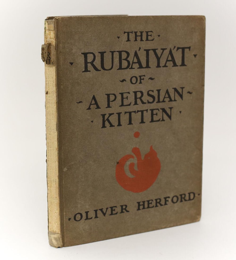 Oliver Herford 'The Rubiyat of a Persian Kitten.' 1904 1st Ed Illustrated (1 of 5)