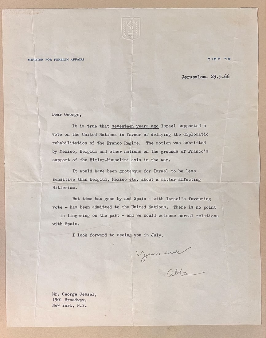 1966 Abba Eban Autographed typewritten letter to George Jessel: 1966 Abba Eban Autographed typewritten letter to George Jessel, referring to Israel's support of admitting Spain to the UN. On Official letterhead with blind stamp emblem. Abba Solomon Meir Eban 1915 