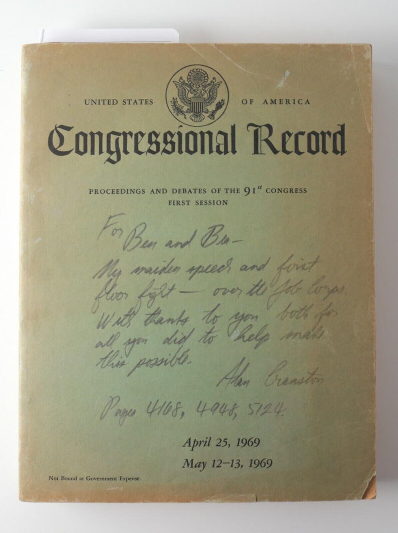 US Congressional Record 91st Congress 1st Session Alan Cranston autograph 1969: US Congressional Record, Proceedings and Debates of the 91st Congress First Session April 25 1969-May 13, 1969. Cover inscription in pencil to Ben and Bea "My maiden speech and first floor fight - ove