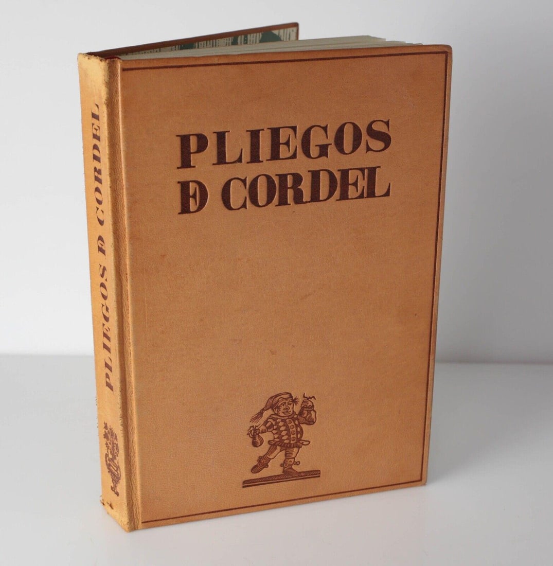 Pio Baroja, Pliegos de Cordel, La Literatura de Cordel, Banco Ibérico, 1969: Pio Baroja, Pliegos de Cordel, La Literatura de Cordel, Esta Coleccion de Pliegos por Julio Caro Baroja. Published Banco Ibérico, 1969. Ltd Edition 104/300. Full saddle colored leather covers with bl