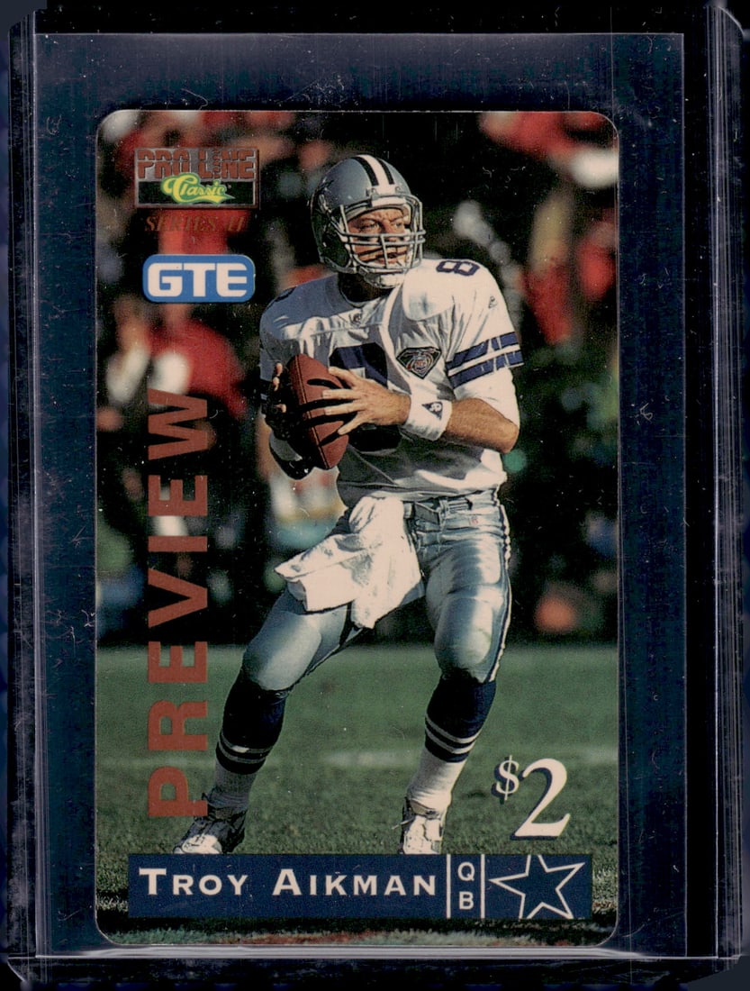 Troy Aikman 1995 Classic Pro Line Series II GTE Phone Cards $2 /7500 (1 of 2)