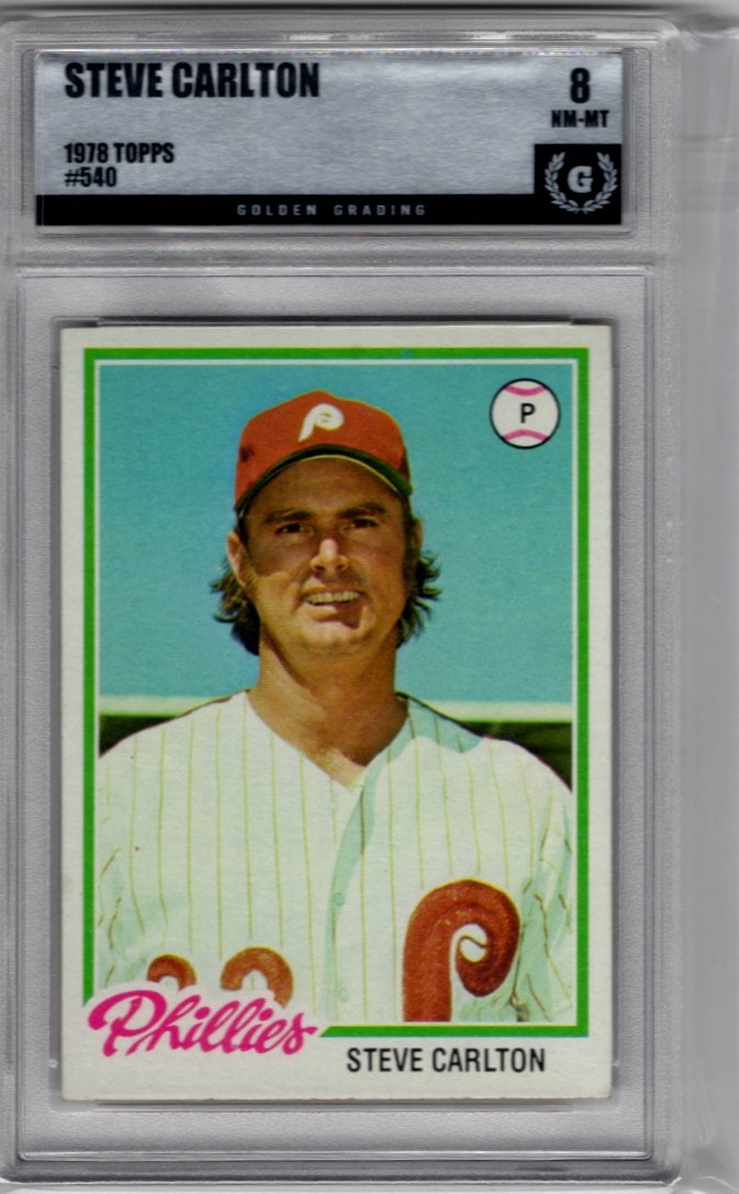 Steve Carlton 1978 Topps #540 Golden Grading 8 NM-MT Philadelphia Phillies (1 of 2)