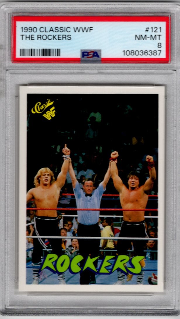The Rockers 1990 Classic WWF #121 PSA 8: Classic Vintage Wrestling WWF Trading & Sports Cards, Old Sports Cards for Sale Near Me, Auction Memorabilia Lots for Sale On Line, Wrestlemania Champion Wrestlers
