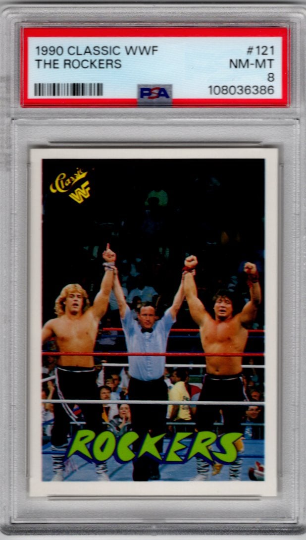 The Rockers 1990 Classic WWF #121 PSA 8: Classic Vintage Wrestling WWF Trading & Sports Cards, Old Sports Cards for Sale Near Me, Auction Memorabilia Lots for Sale On Line, Wrestlemania Champion Wrestlers