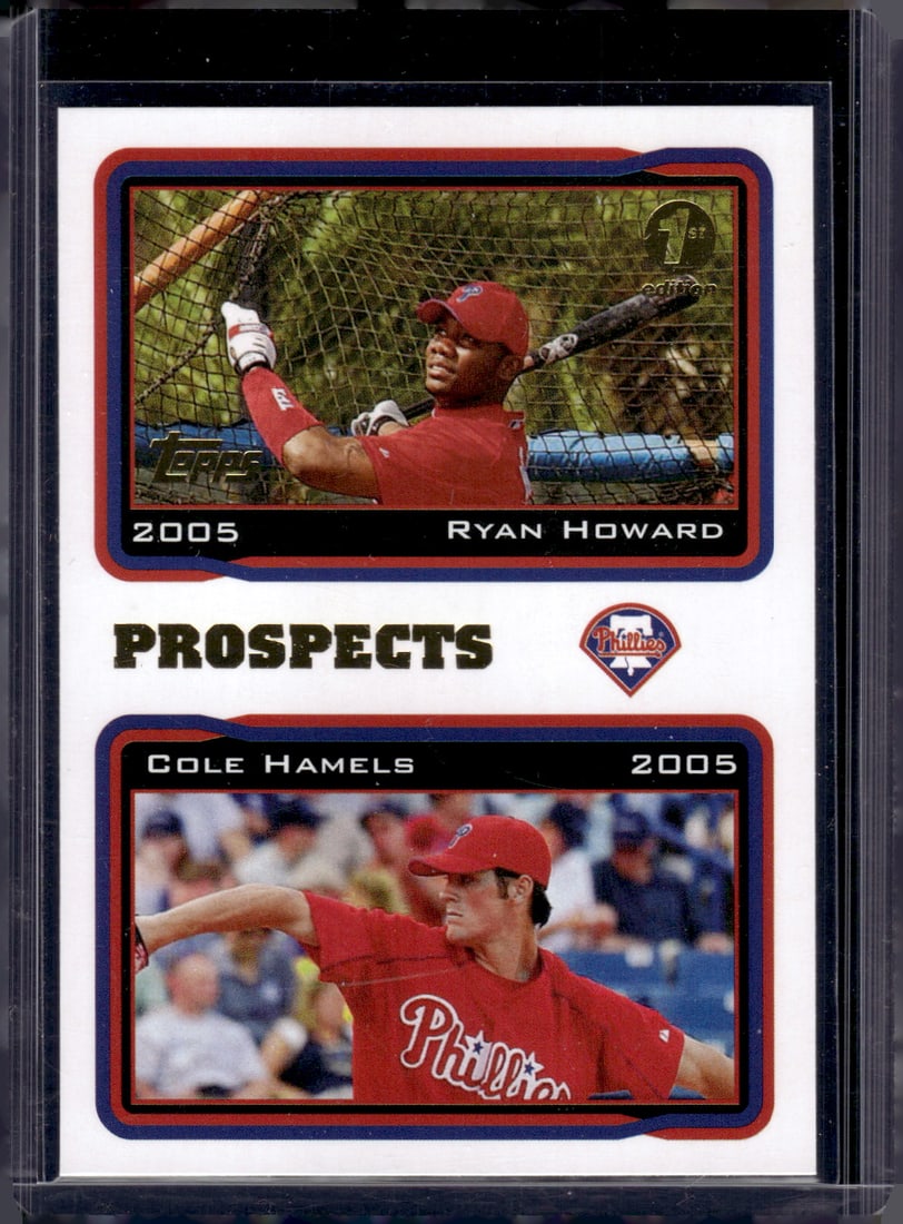 Ryan Howard/Cole Hamels 1st Edition Prospects 2005 Topps #689 Phillies: Topps Baseball MLB Trading & Sports Cards, Sports Cards for Sale Near Me, World Series & Hall of Fame Players Memorabilia, Refractors, X-Fractors, Numbered, SP, SSP, Valuable Auction Memorabilia Lots 