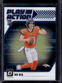 Bo Nix Rookie Card Play Action 2024 Donruss Optic #6 Denver Broncos