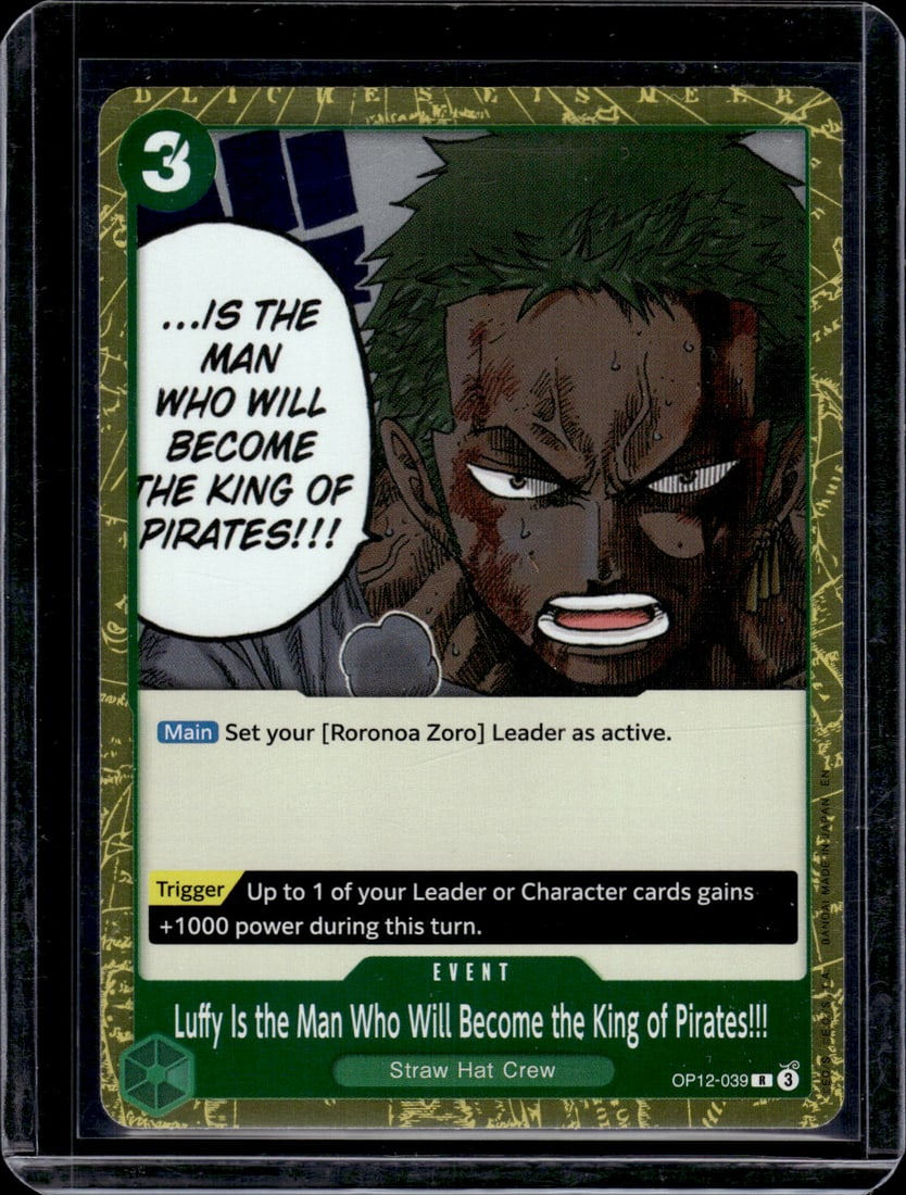 One Pice Luffy is the Man Who Will Become the King of Pirates!!! OP12-039 (1 of 2)
