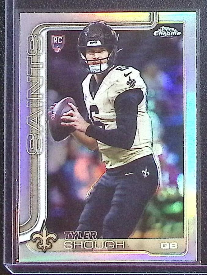 Tyler Shough Rookie Card Refractor 2025 Topps Chrome #398 New Orleans Saints: Topps Chrome Football NFL Trading Sports Cards, Sports Cards for Sale Near Me, Super Bowl & Hall of Fame Player Cards, Resurgence, Composite, SP, SSP, Valuable Auction Memorabilia Lots For Sale On Lin
