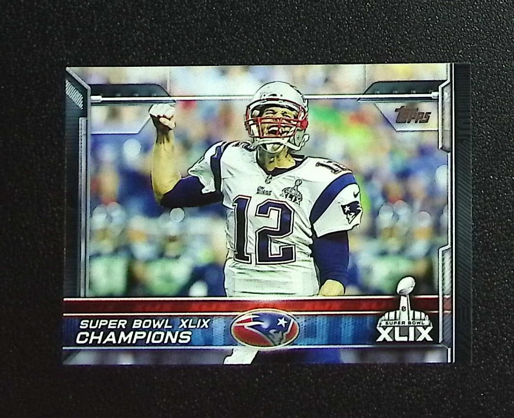 Tom Brady Super Bowl Champions 2015 Topps #302 New England Patriots: Topps & Bowman Football NFL Trading Sports Cards, Sports Cards for Sale Near Me, Super Bowl & Hall of Fame Player Cards, Resurgence, Composite, SP, SSP, Valuable Auction Memorabilia Lots For Sale On L
