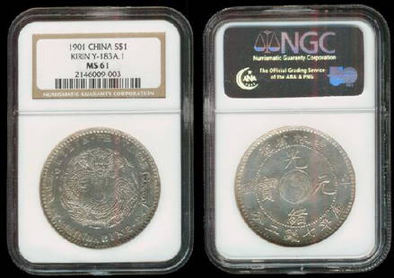 China Empire $1 1901 NGC MS61: China Empire, Kirin Province, Dollar, 1901, (Y.183a.1), uncirculated, NGC MS61.