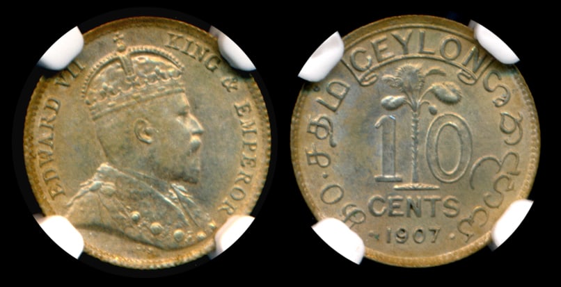 Ceylon KEVII 10c 1907 NGC MS62 (1 of 1)