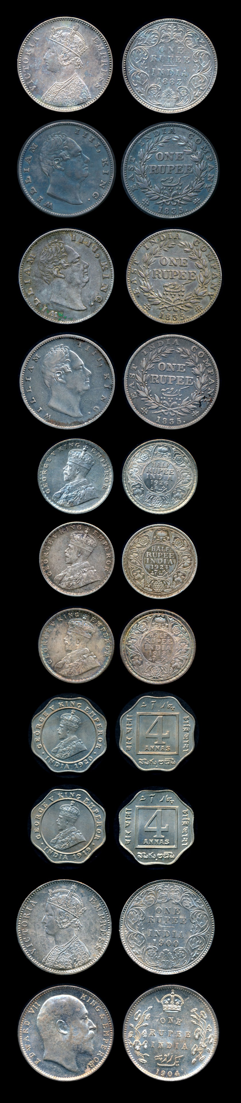 India 4 Anna-1 Rupee 1835-1946: India British India, George V, 4 Anna, 1919-21; Victoria, Half Rupee, 1840-93; Edward VII, Half Rupee, 1907-10; George V, Half Rupee, 1912-36; George VI, Half Rupee, 1939-46; George V, 8 Anna, 1919; W