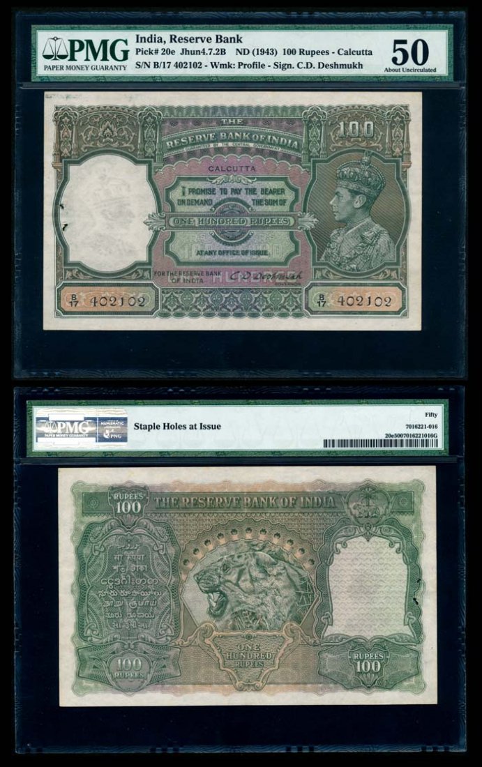 India 100 Rupees 1943 KGVI PMG AU50: India Reserve Bank of India, Calcutta, 100 Rupees, ND (1943), King George VI, sign. Deshmukh, (P.20e), serial no. B/17 402102, staple holes at issue, PMG AU50.
