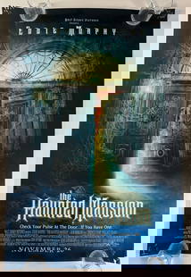 Haunted Mansion 2003 Original Double Sided DSS One Sheet 27x40 Movie Poster Eddie Murphy: The Haunted Mansion is a 2003 American supernatural horror comedy film directed by Rob Minkoff and written by David Berenbaum. Loosely based on Walt Disney's theme park attraction of the same name, th