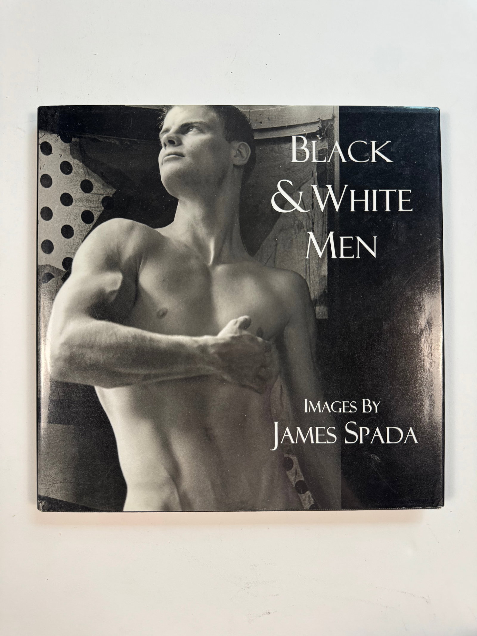 Black and White Men Signed by James Spada Out of Print Gay Interest Hardcover Book: Signed and inscribed to Gil from James Spada.