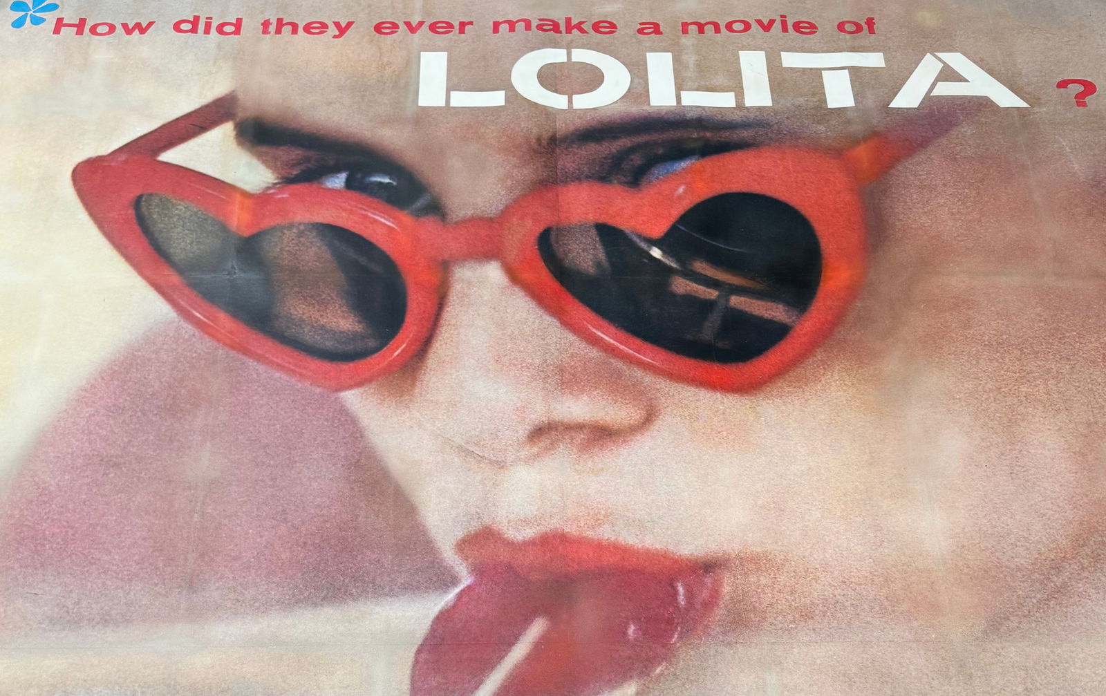 Lolita 1962 6 Sheet Linenbacked Poster Stanley Kubrick HUGE 81 x 81 in: Original 1962 six sheet poster for Lolita directed by Stanley Kubrick. Stars James Mason and Sue Lyon. Linenbacked.