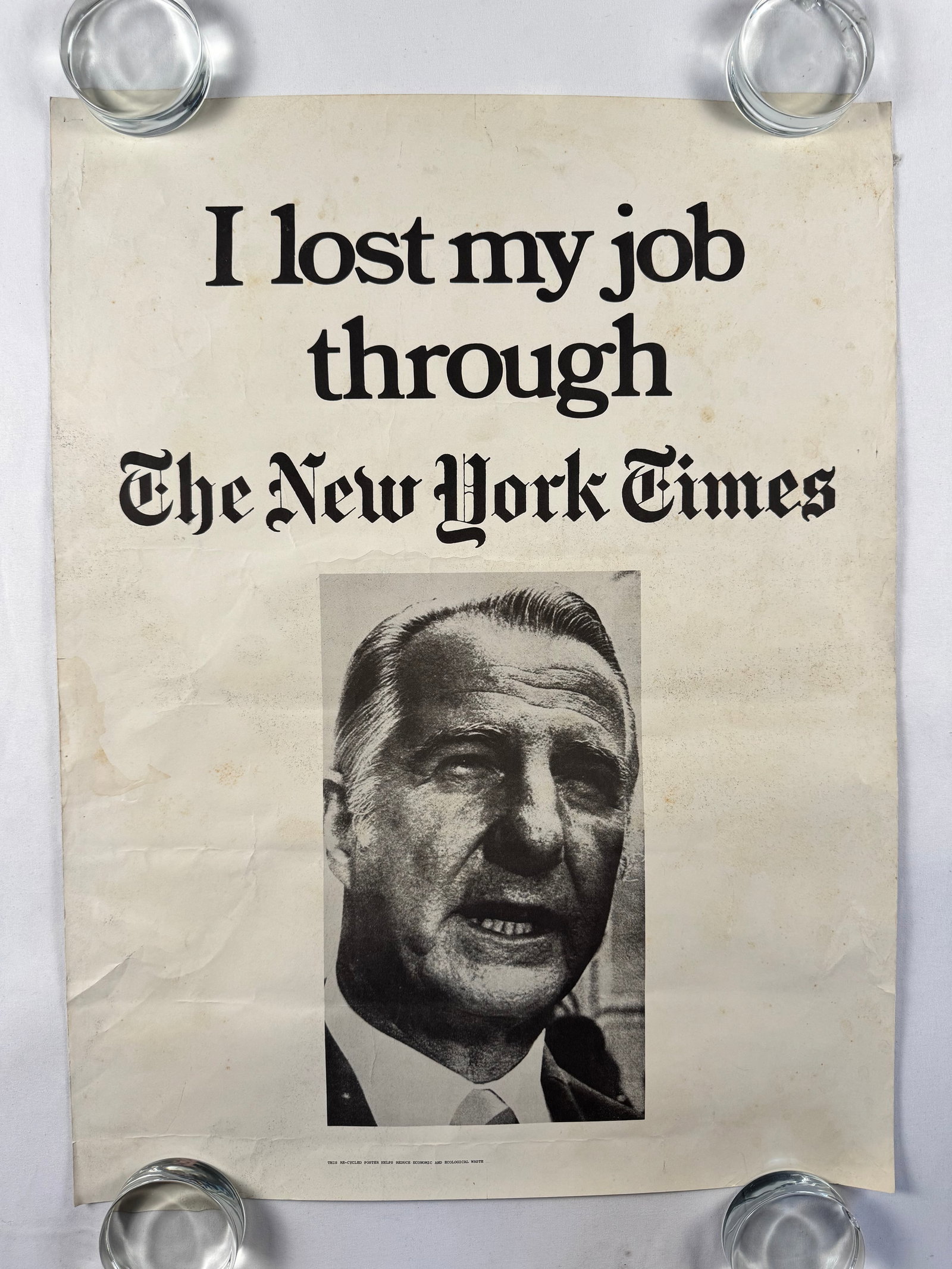 I Lost My Job NY Times Spiro T. Agnew, Nixon's Vice-President Original Poster (1 of 5)