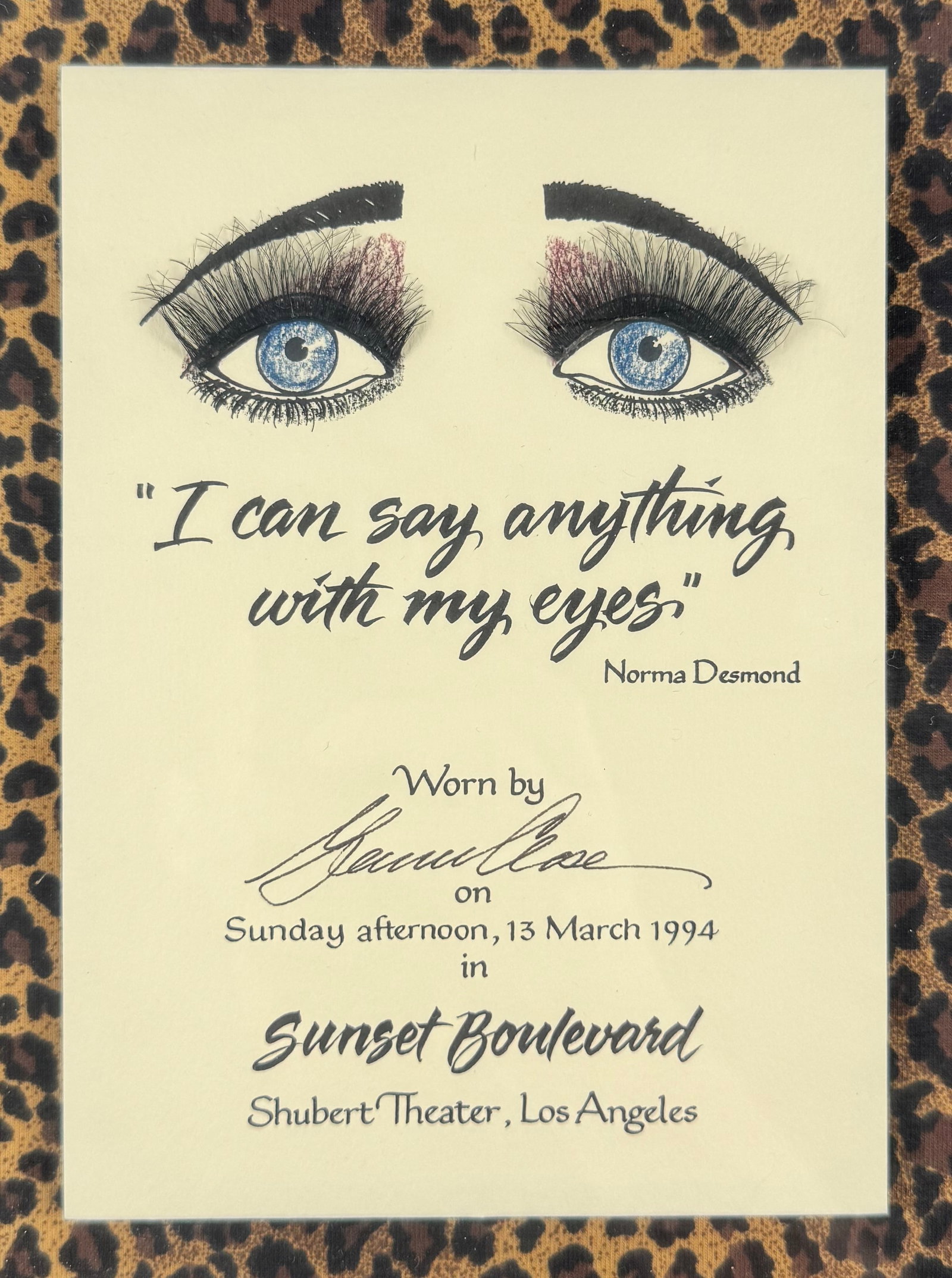 Glenn Close's Eyelashes from Sunset Boulevard 1994 Framed Display “I Can Say Anything With My: Andrew Lloyd Webber’s Sunset Boulevard opened at the Shubert Theatre in 1994, featuring Glenn Close in her acclaimed, Tony-winning performance as Norma Desmond; the production combined lush orchestr