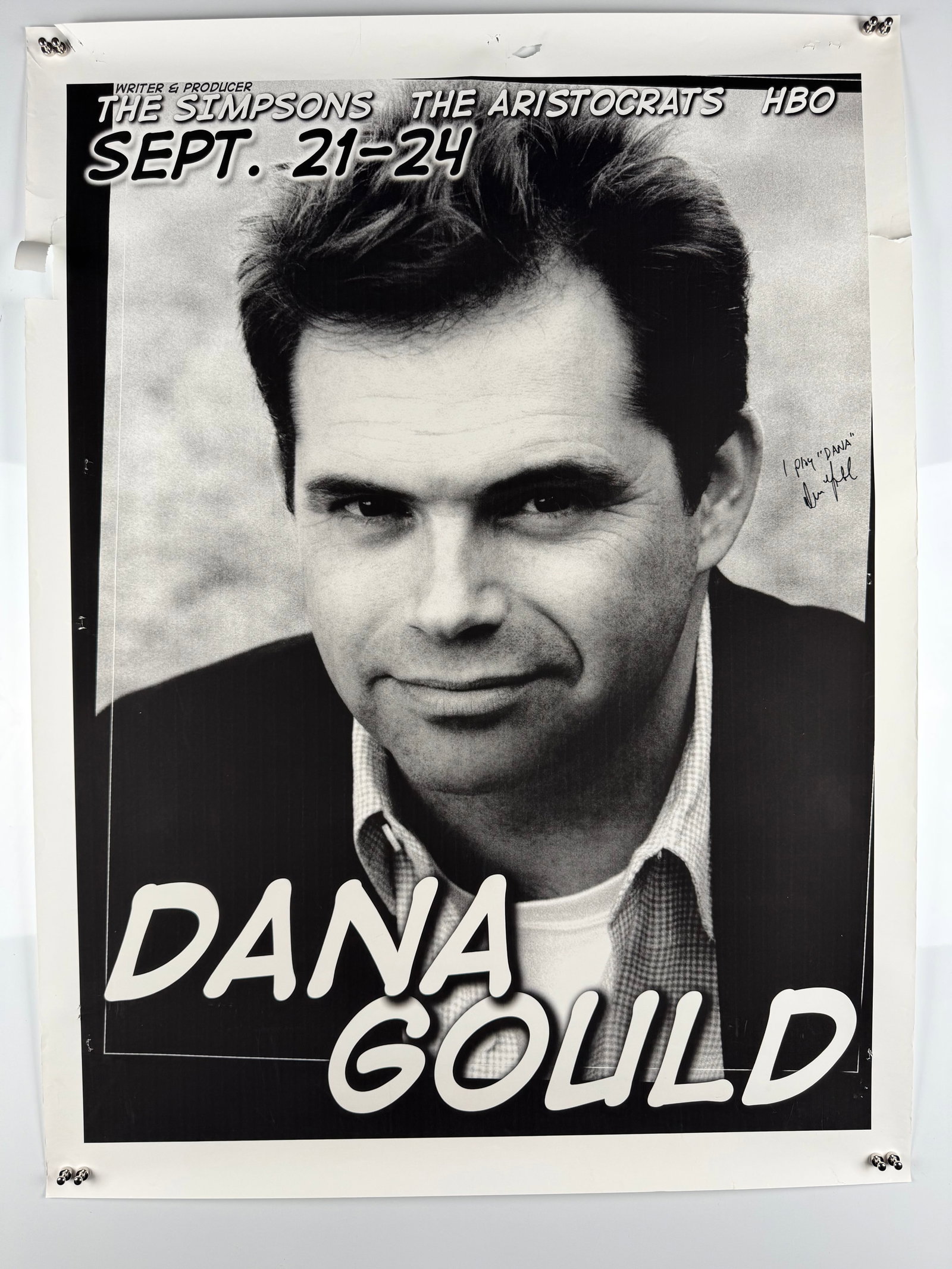 Dana Gould The Simpsons HBO The Aristocrats Signed 2006 Irvine Improv Comedy Poster: Dana Gould is a comedian, actor and writer who worked as a writer and executive producer on the animated television series The Simpsons. He created and starred in the horror-comedy series Stan Against
