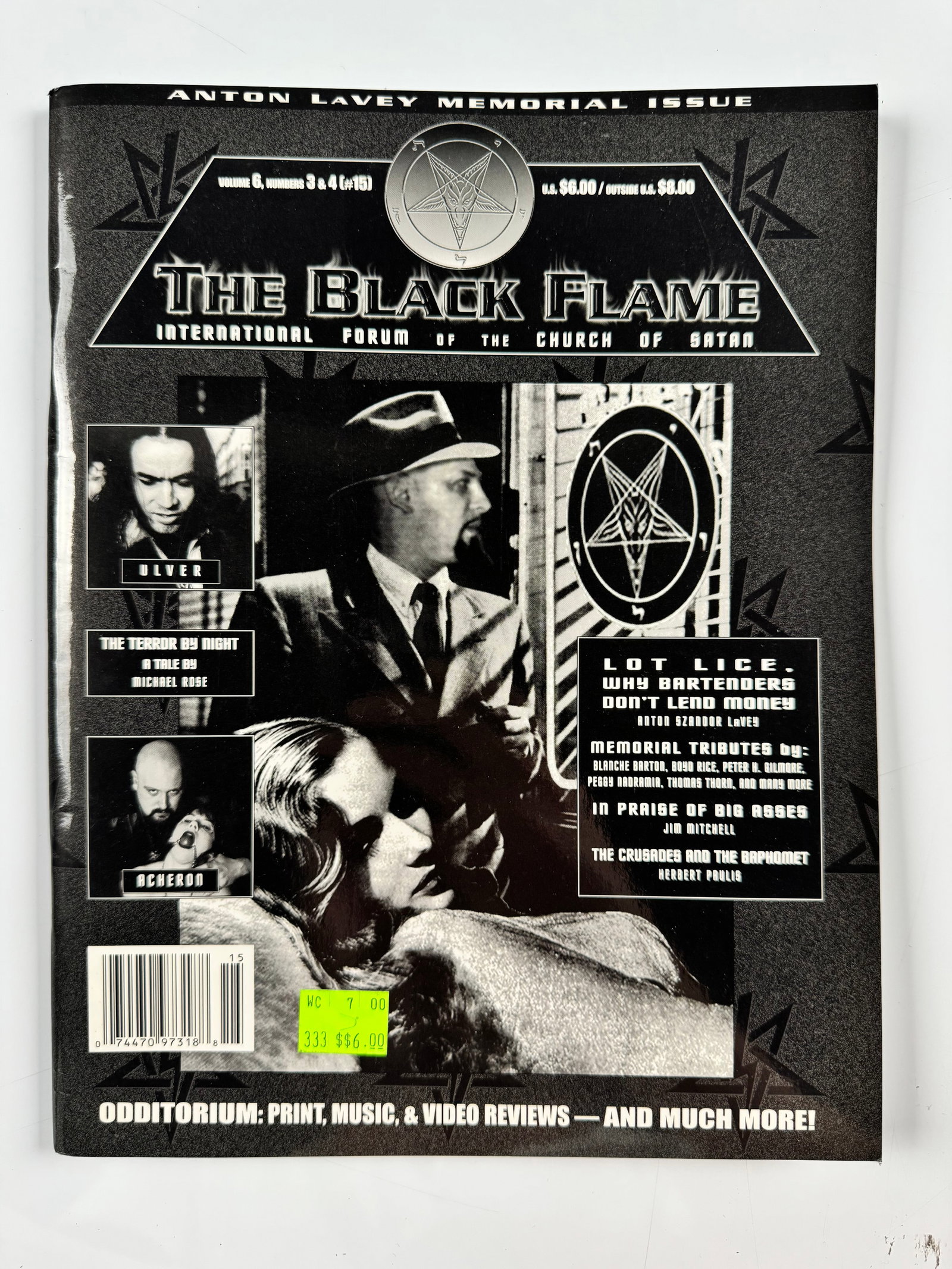 The Black Flame 15 Anton LaVey Memorial Issue 2000 Church of Satan H Gilmore Satanic Occult Magazine: The Black Flame Volume 6, Numbers 3 and 4, designated Issue 15, was published in 2000 as an Anton LaVey memorial issue. The magazine served as the International Forum of the Church of Satan and includ