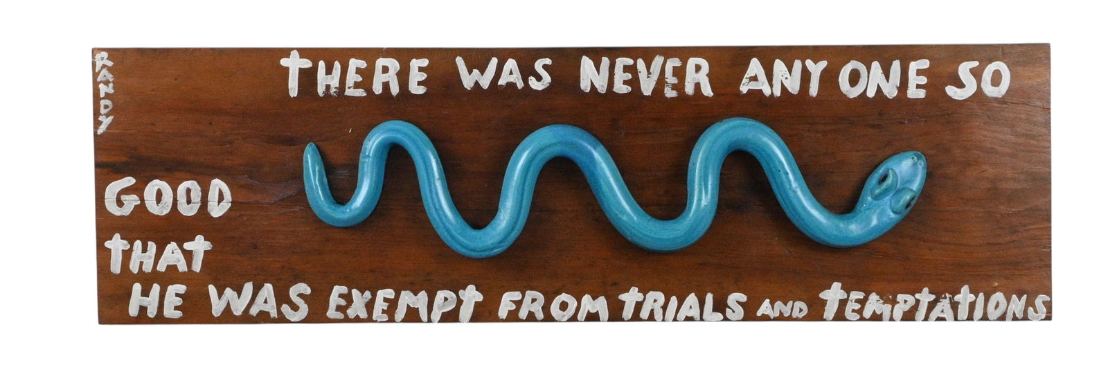 Randy Tobias. Turquoise Snake On Board: Randy Tobias. Turquoise Snake On Board. Signed. Turquoise colored pottery snake mounted to a wood board that says, "There was never anyone so good that he was exempt from trials and temptations". Mint