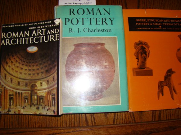Charleston, R. J. Roman Pottery. New York. 1955. 8: Charleston, R. J. Roman Pottery. New York. 1955. 8vo, hard cover with dust jacket, xv, 48 pp. and 96 plates; Also with Felicity Nicholson, Greek, Etruscan and Roman Pottery & Small Terracottas. A Brie