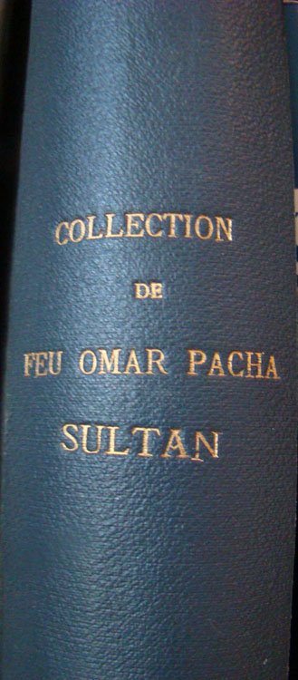 Omar, Pacha Sultan. Collection de Feu Omar Pacha : Omar, Pacha Sultan. Collection de Feu Omar Pacha Sultan le Caire. Catalogue Descriptif, Part I: Art Égyptien, Part II: Art Musulman. Paris. 1929. 4to, hardcover, 1, 39 pp. with 100 plates on high qua
