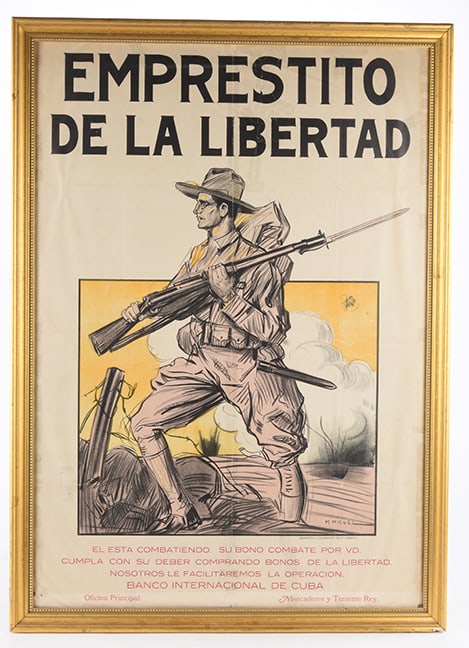 WWI Cuban Liberty Loan Poster (Emprestito de la Libertad): Cuban WWI Liberty Loan Poster: Empresito De La Libertad. 30-3/4" x 43" framed. This extremely scarce poster depicts a Cuban soldier carrying a rifle with fixed bayonet, advancing through shellfire and