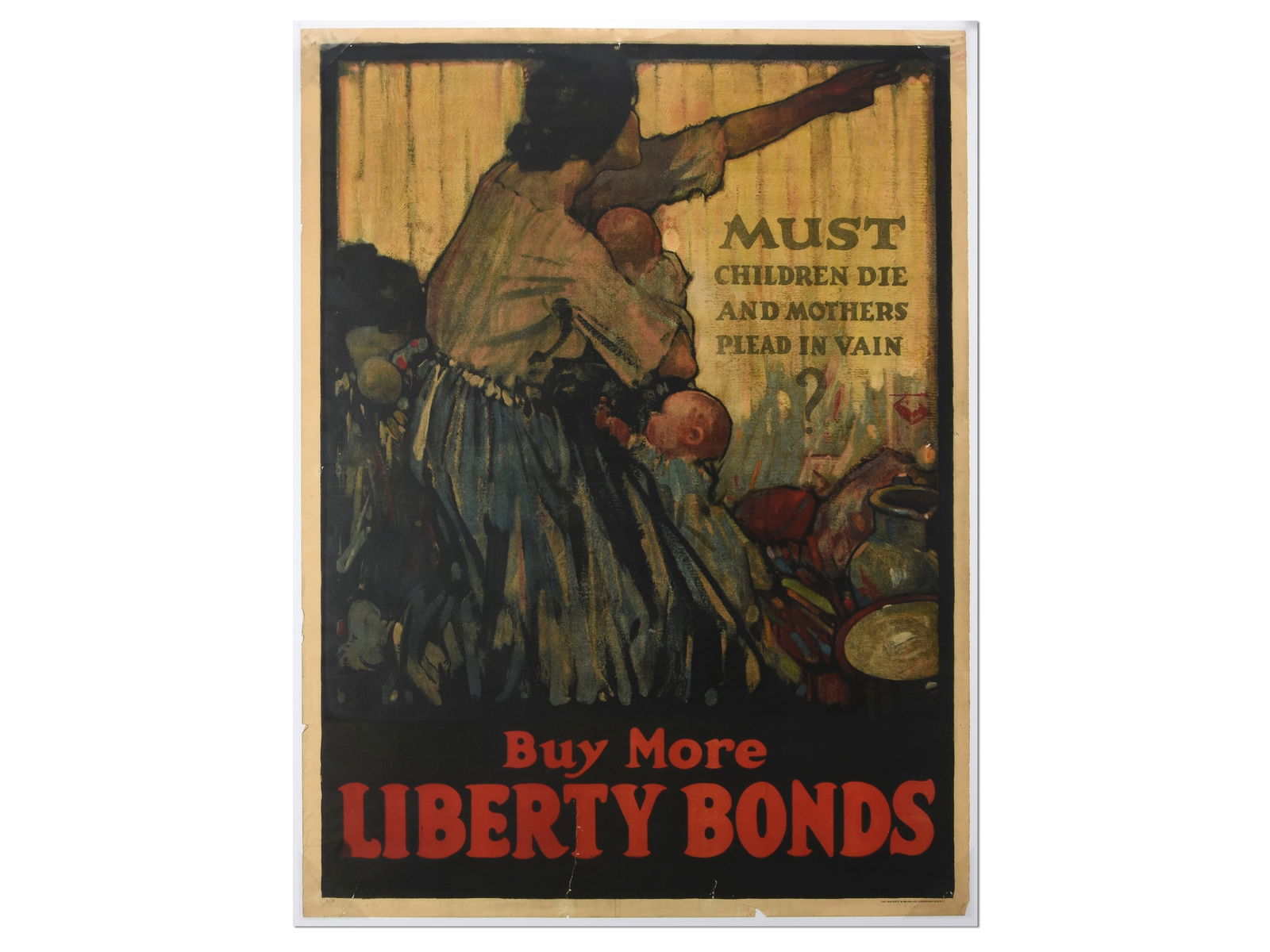 "Must Children Die and Mothers Plead in Vain?" WWI Liberty Bond Poster: "Must Children Die and Mothers Plead in Vain?" WWI Liberty Bond Poster Description: This is a significant World War I propaganda poster designed by the prolific American illustrator Henry Patrick Rale
