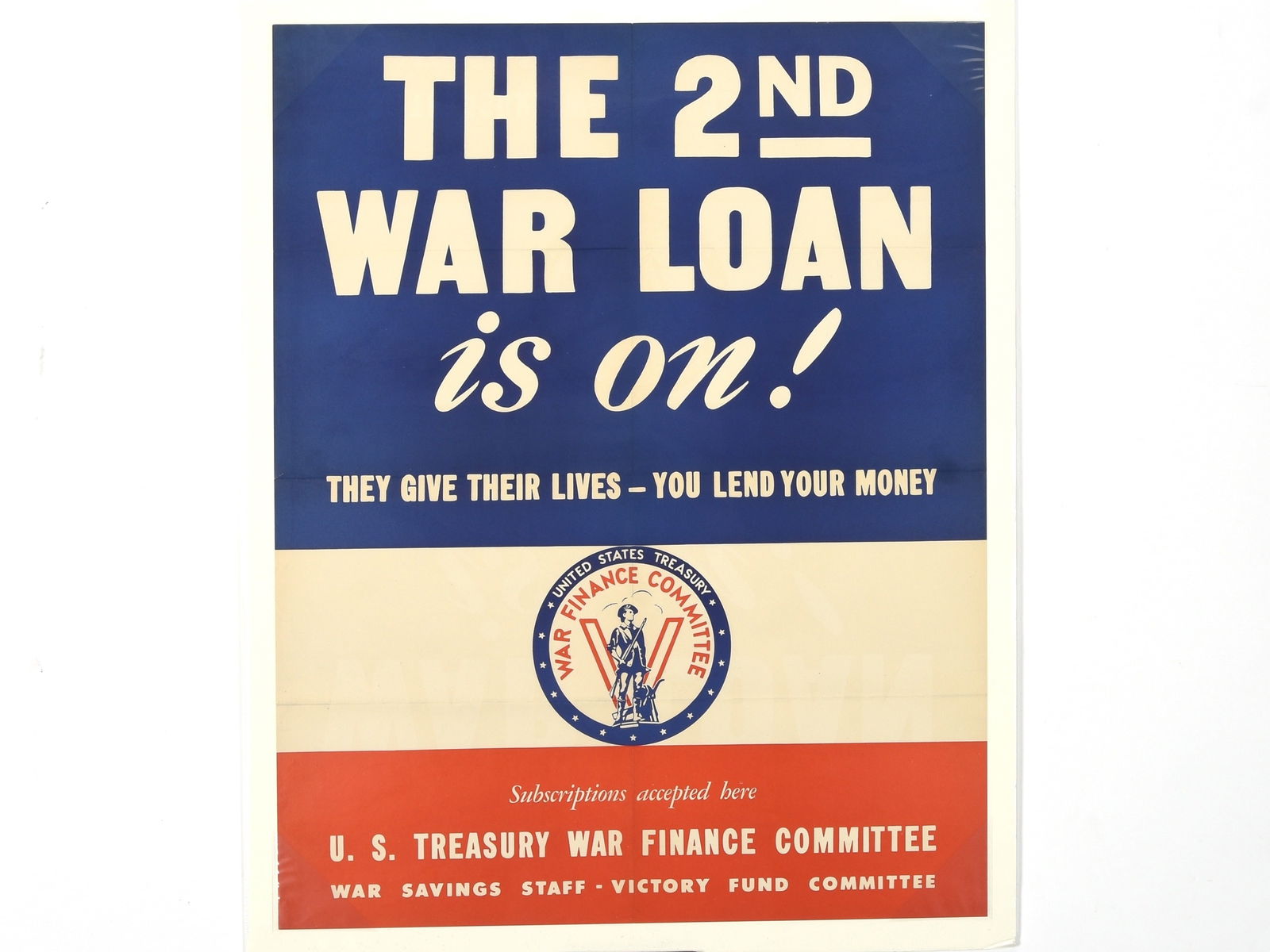 "The 2nd War Loan Is On!" WWII Propaganda Poster (1 of 1)