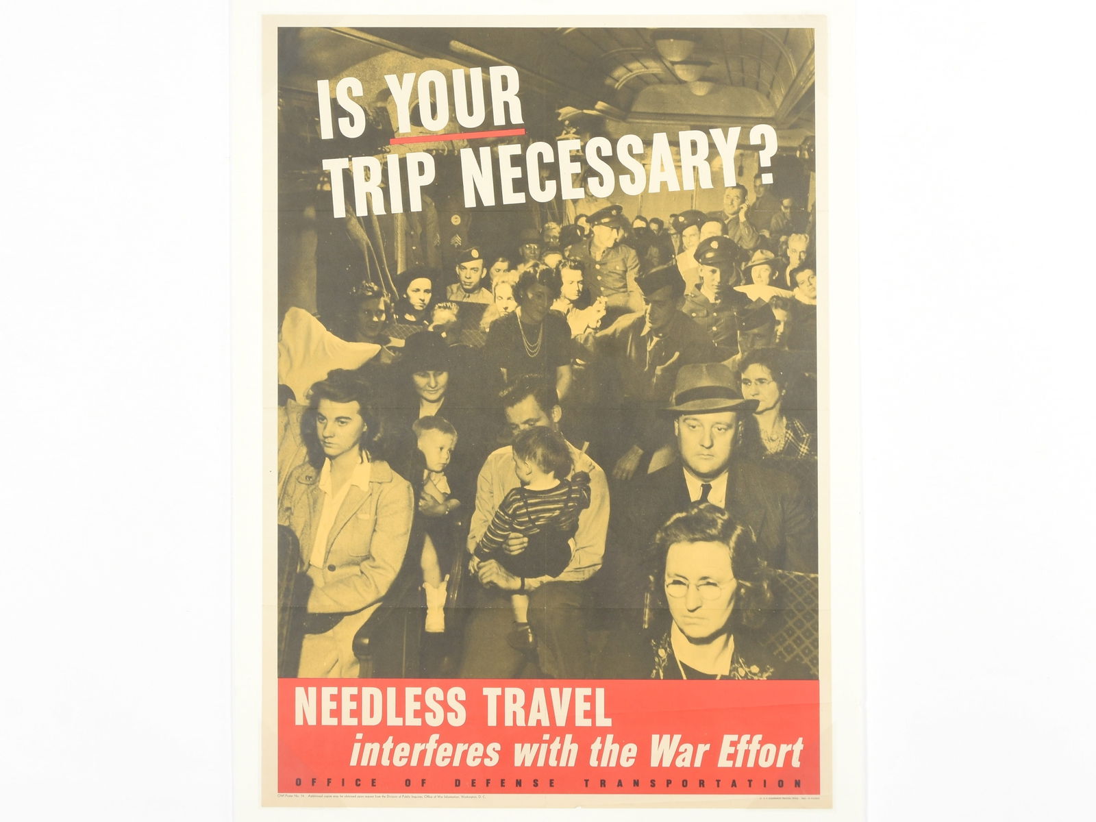 Is Your Trip Necessary? Needless Travel Interferes with the War Effort (1 of 1)