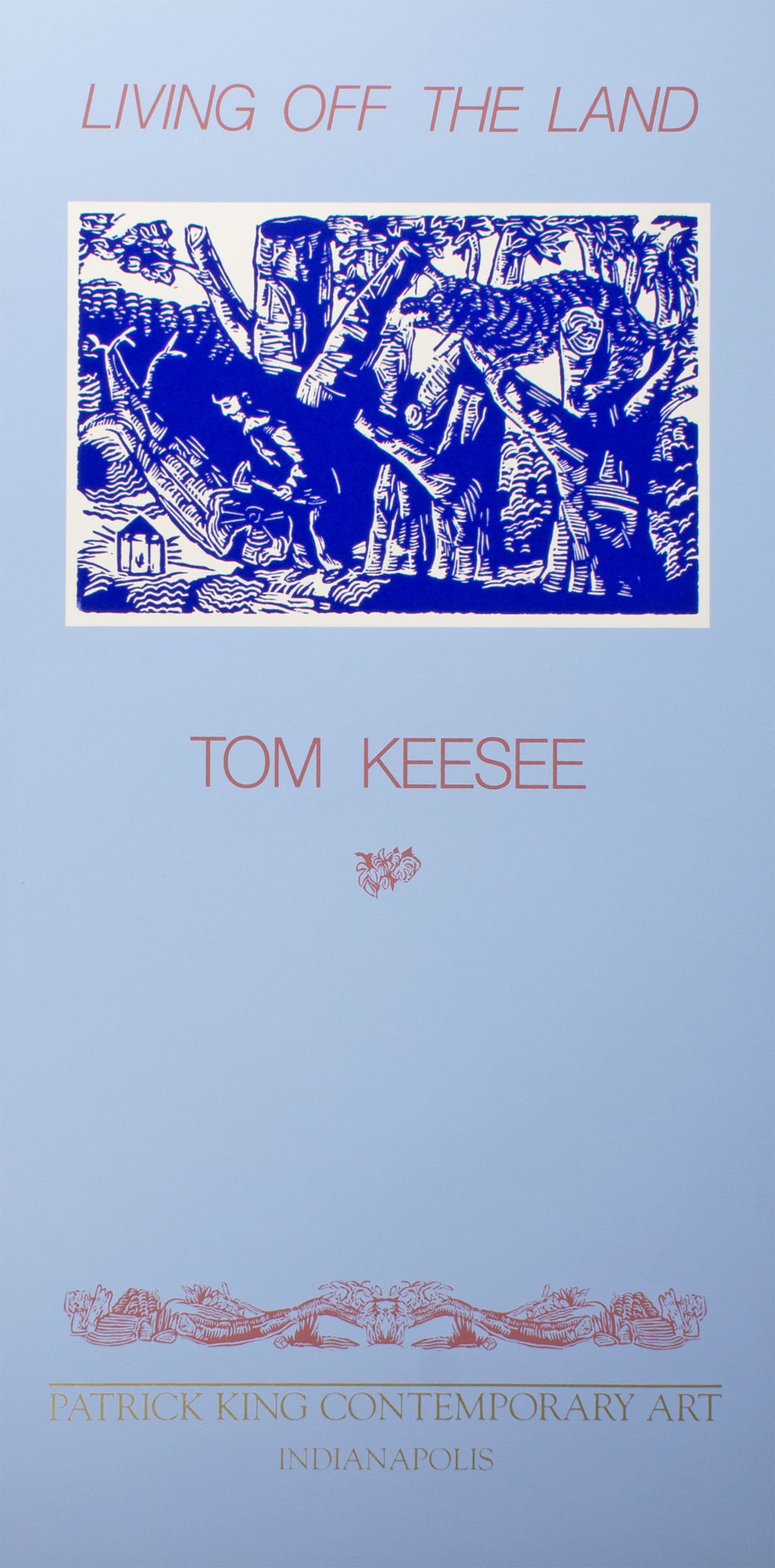 Tom Keesee "Living Off the Land" Screen Print Exhibition Poster (1 of 2)