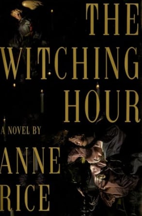 The Witching Hour, Anne Rice, 1990 (1 of 1)
