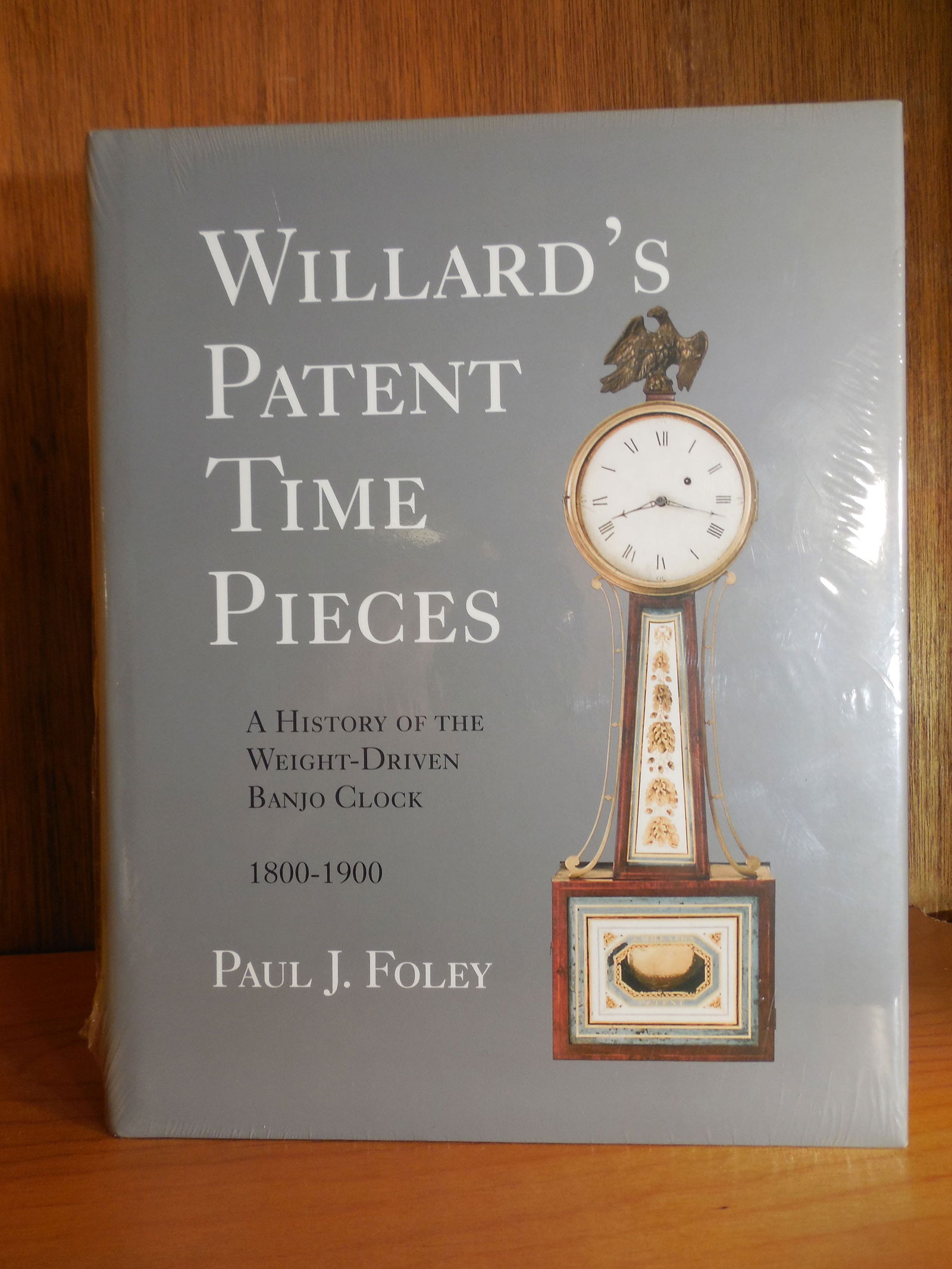 "Willard's Patent Time Pieces" Book Lot by Paul J. Foley (1 of 2)