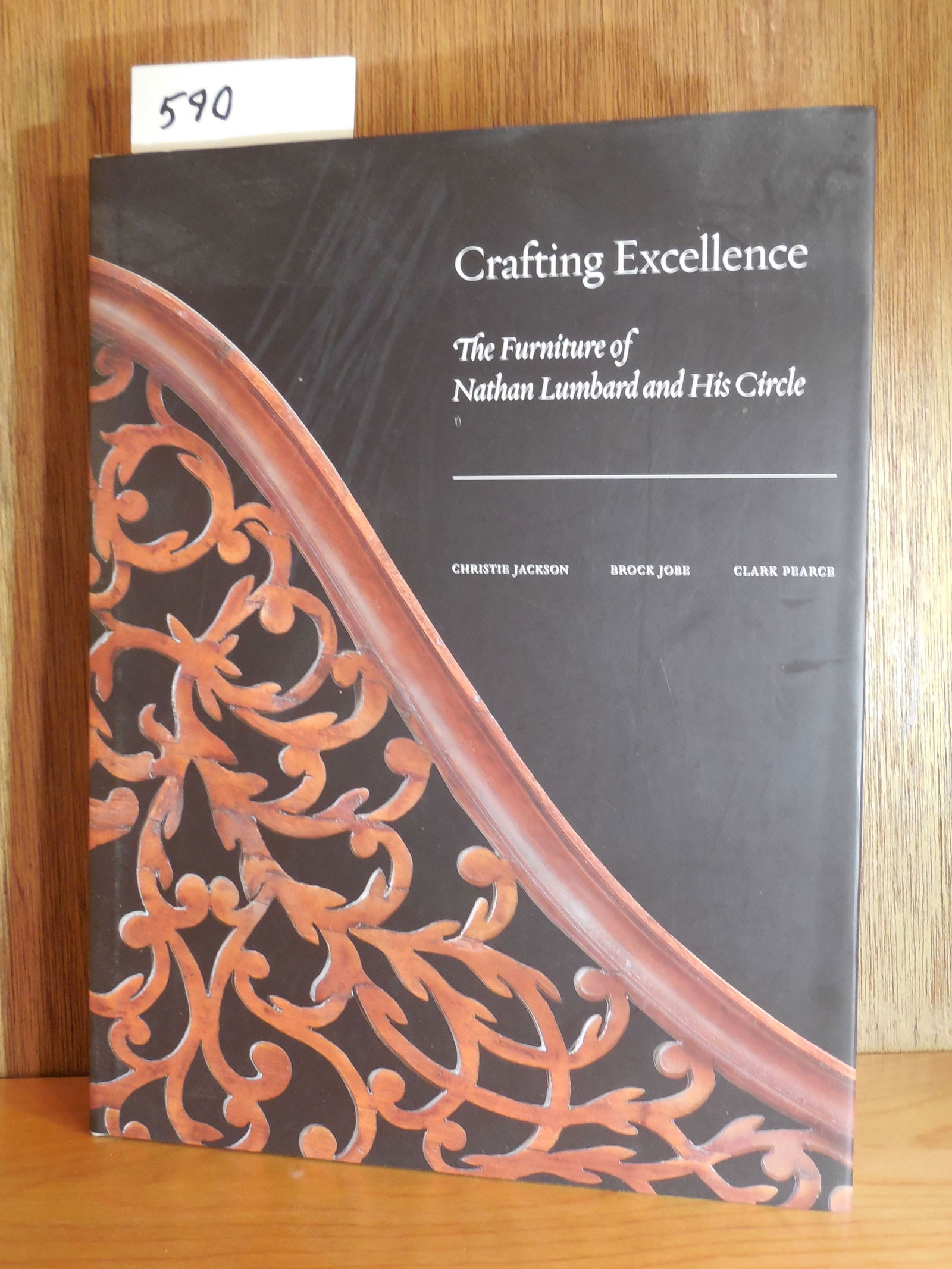 Author Signed Book - Crafting Excellence: The Furniture of Nathan Lumbard and His Circle (1 of 4)