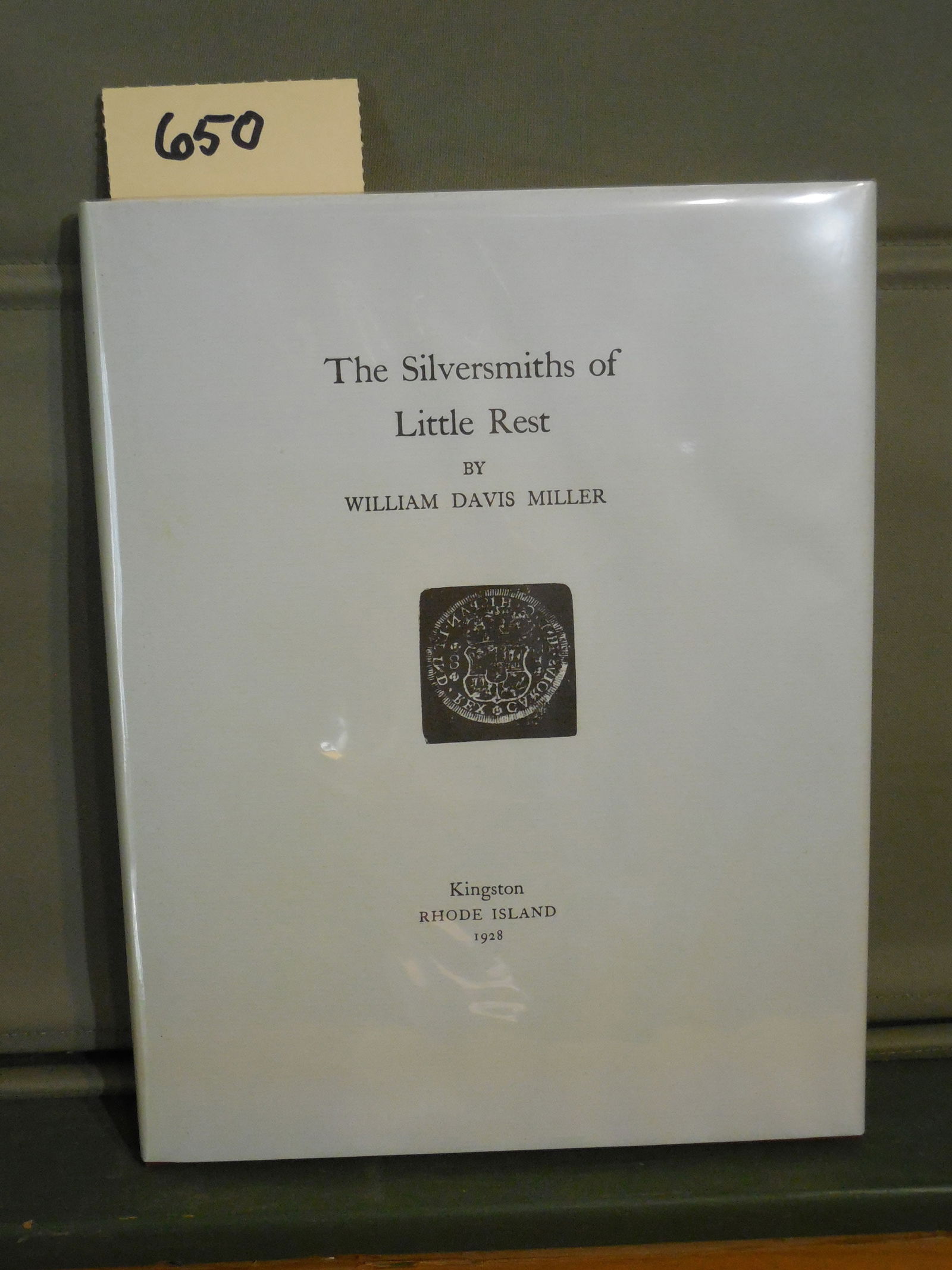 Silversmiths of Little Rest  by Miller, William 1992 – numbered edition 4/250 (1 of 3)