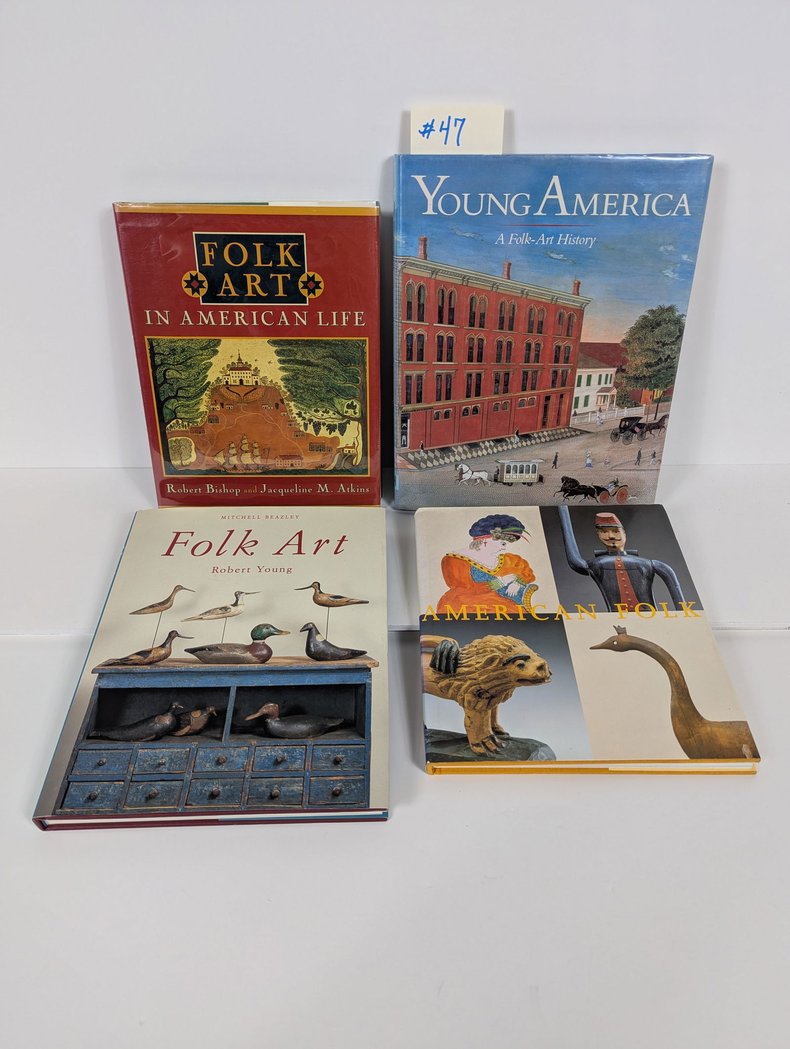 Lot of Four Books Relating to Folk Art: Young America, A Folk-Art History by Lipman, Warren & Bishop Folk Art in American Life by Bishop & Atkins, Mitchell Beazley Folk Art by Robert Young American Folk from the Collection of The Museum of