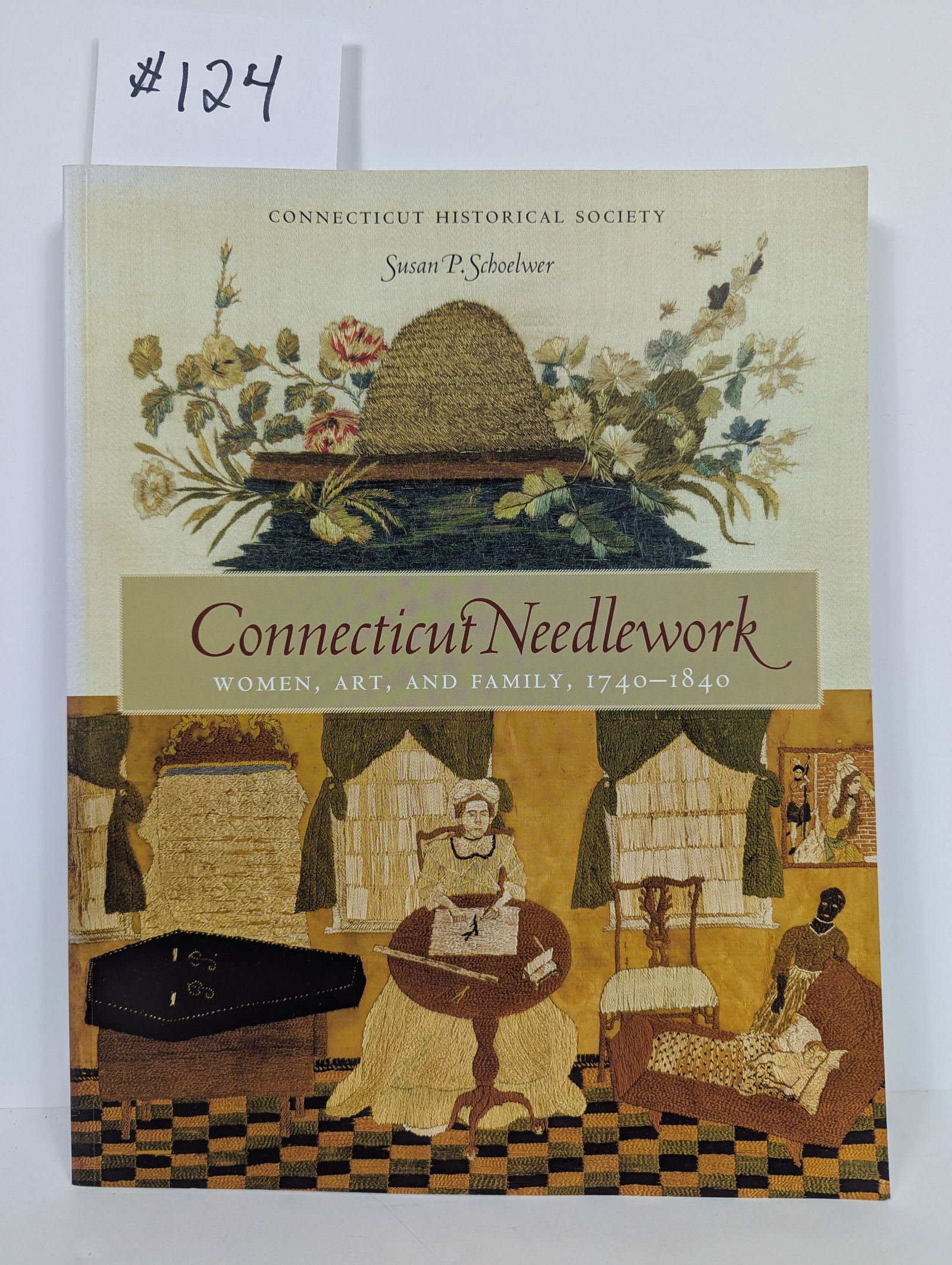 Connecticut Needlework by Susan P. Schoelwer (1 of 13)
