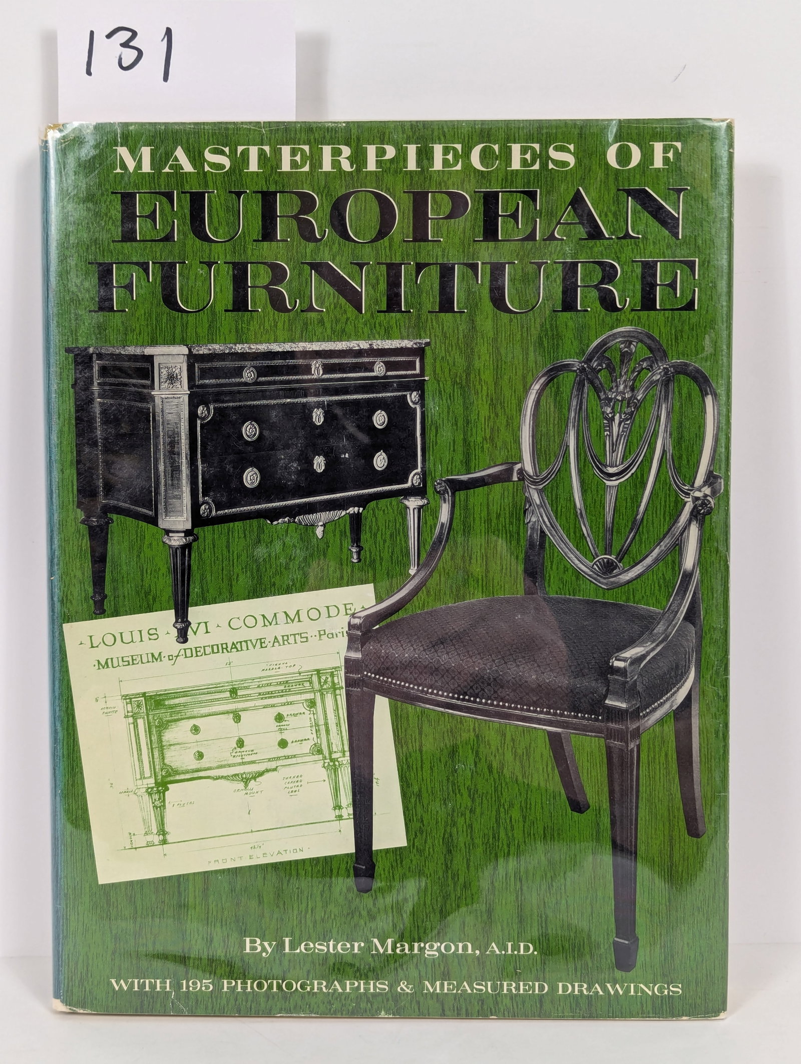 Masterpieces of European Furniture by Lester Margon: 1968