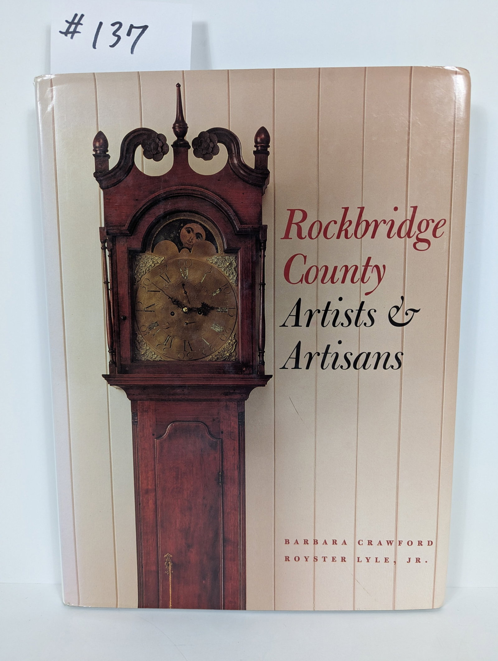 Rockbridge County Artists & Artisans by Crawford & Lyle: 1995