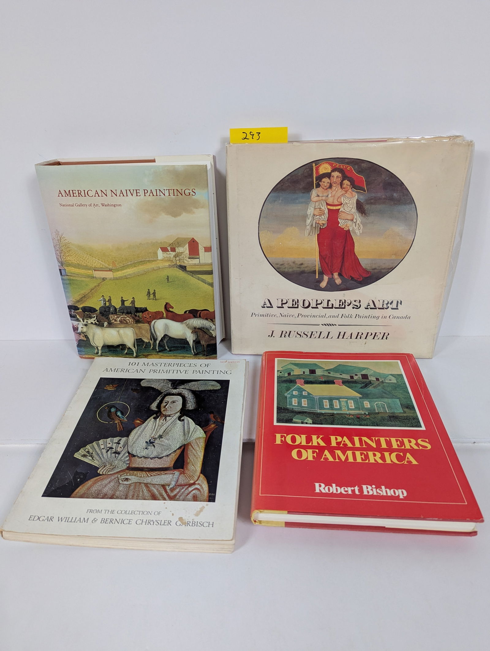 4 Books- Related to American Folk Painting including American Folk Painting: 4 Books- Related to American Folk Painting including American Folk Painting -Selections from the Collection of Mr. and Mrs William E Wiltshire III by Richard B. Woodward American Folk Painting -Select