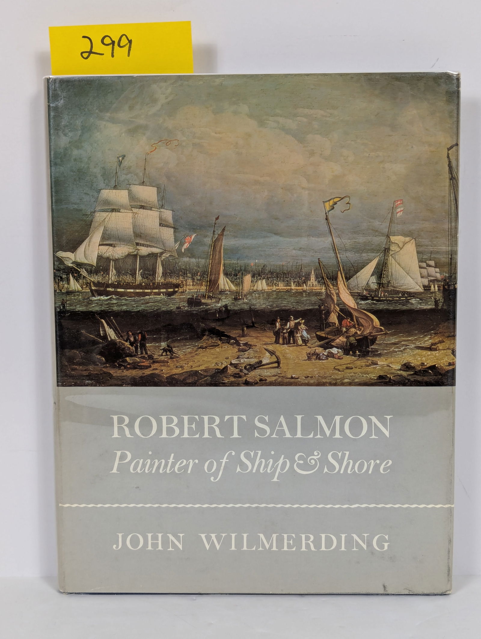 Robert Salmon Painter of Ship & Shore by John Wilmerding 1971 (1 of 8)