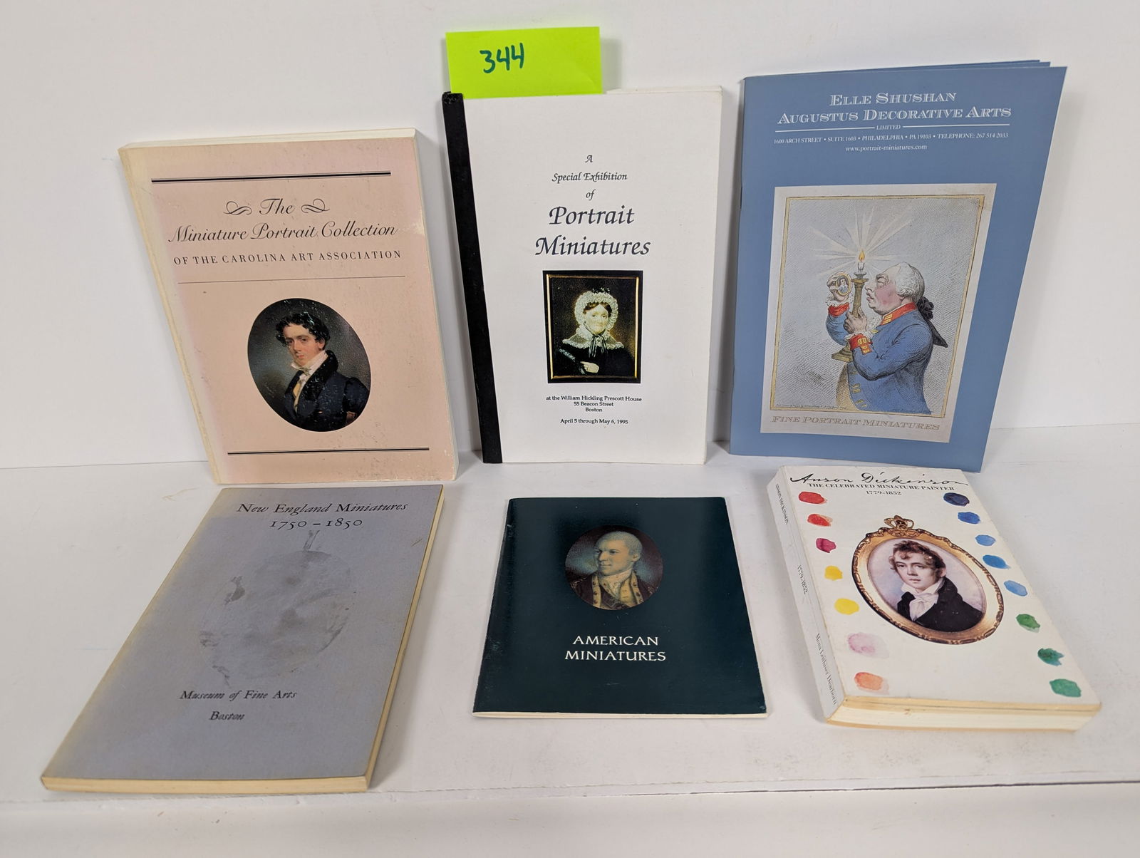 6 Books- Related to Miniature Art: 6 Books- Related to Miniature Art Anson Dickinson The Celebrated Miniature Painter 1779-1852 by Mona Leithiser Dearborn 1983 American Miniatures Philadelphia Collection 1990 New England Miniatures 175