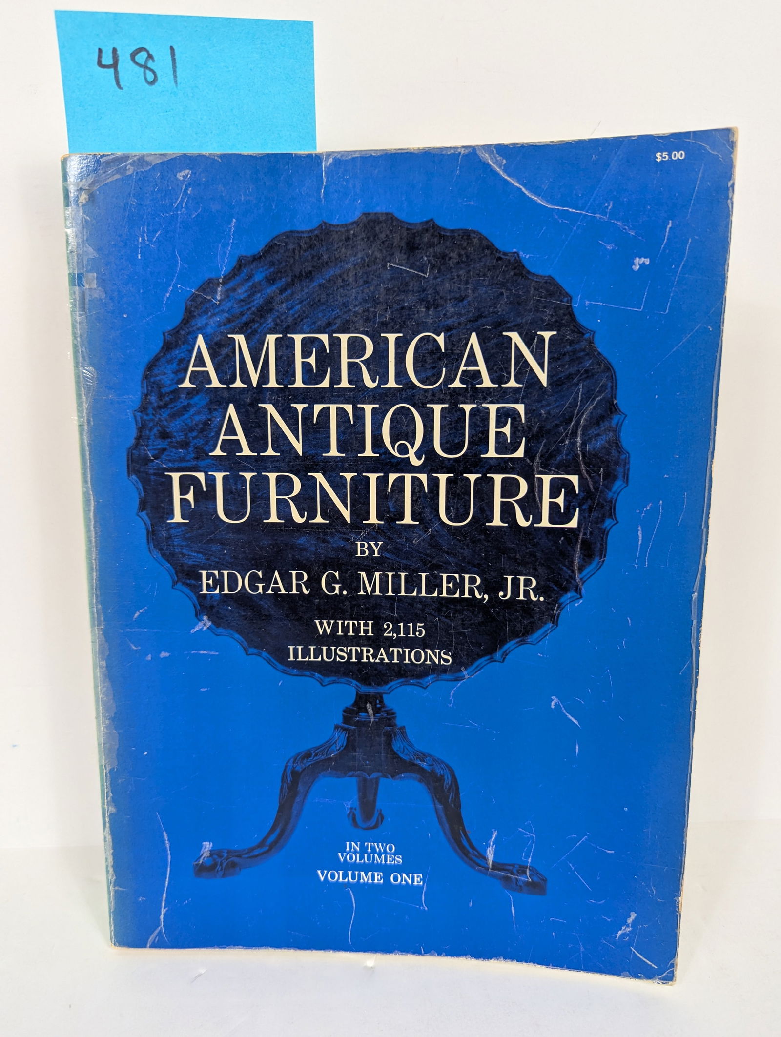 American Antique Furniture by Edgar G. Miller Jr Volume 1 1966: American Antique Furniture by Edgar G. Miller Jr Volume 1 1966