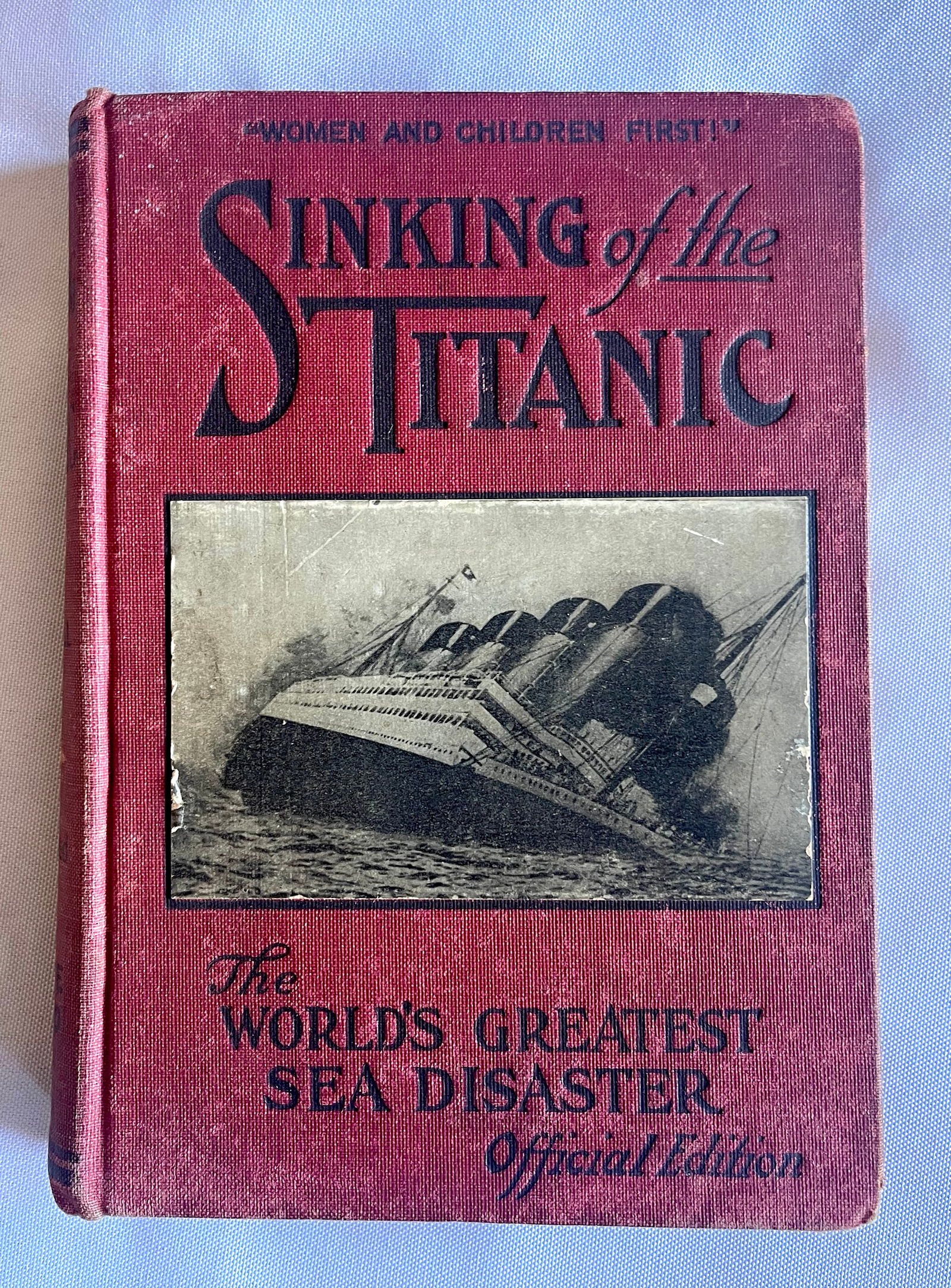 The Sinking of the TITANIC BOOK, printed 1912 (1 of 10)